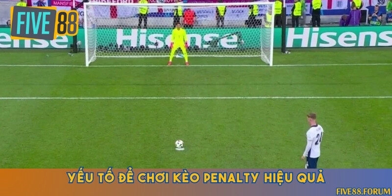 Bí quyết đặt cược kèo penalty chắc thắng
